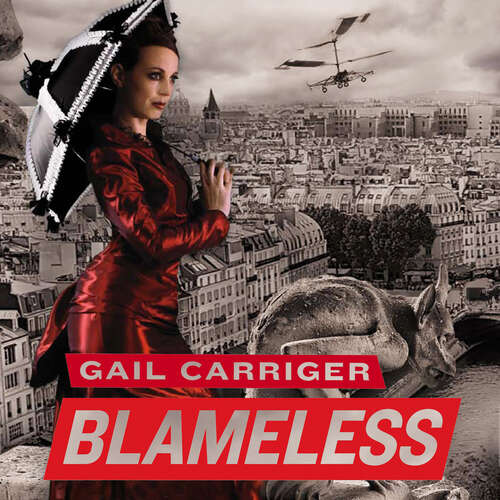 Book cover of Blameless: Book 3 of The Parasol Protectorate (Parasol Protectorate #11)