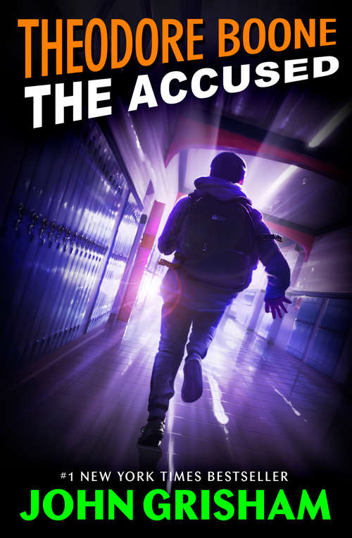 Book cover of Theodore Boone: The Accused (Theodore Boone #3)