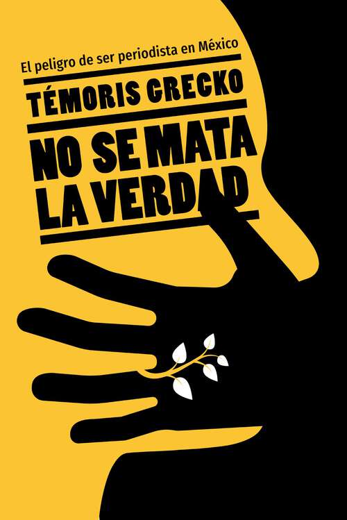 Book cover of No se mata la verdad