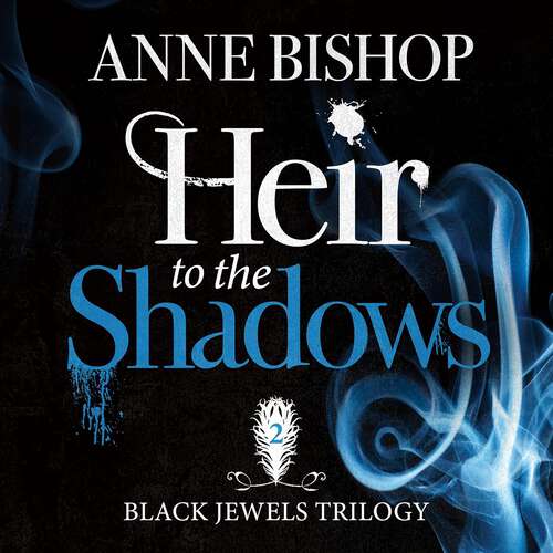Book cover of Heir to the Shadows: The Black Jewels Trilogy Book 2 (The Black Jewels Trilogy)