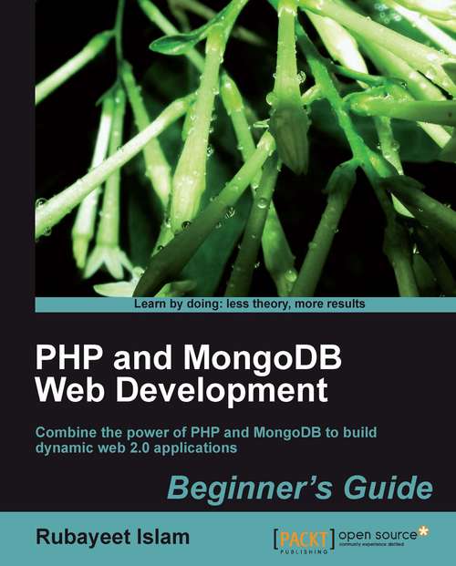 PHP and MongoDB Web Development Beginner’s Guide