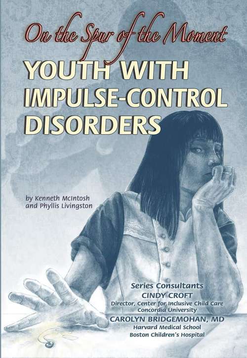 Book cover of Youth with Impulse-Control Disorders: On the Spur of the Moment
