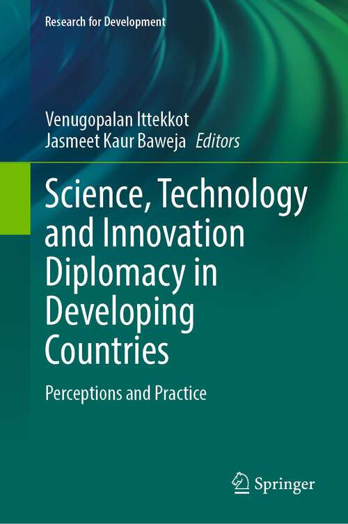 Book cover of Science, Technology and Innovation Diplomacy in Developing Countries: Perceptions and Practice (1st ed. 2023) (Research for Development)