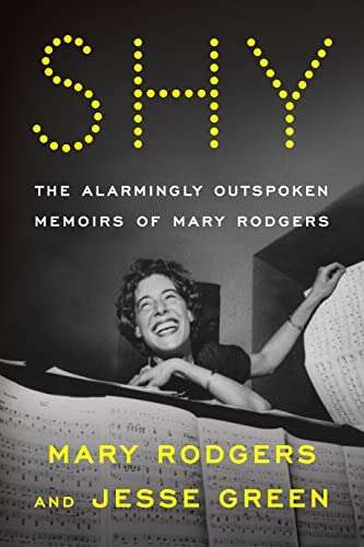 Book cover of Shy: The Alarmingly Outspoken Memoirs of Mary Rodgers