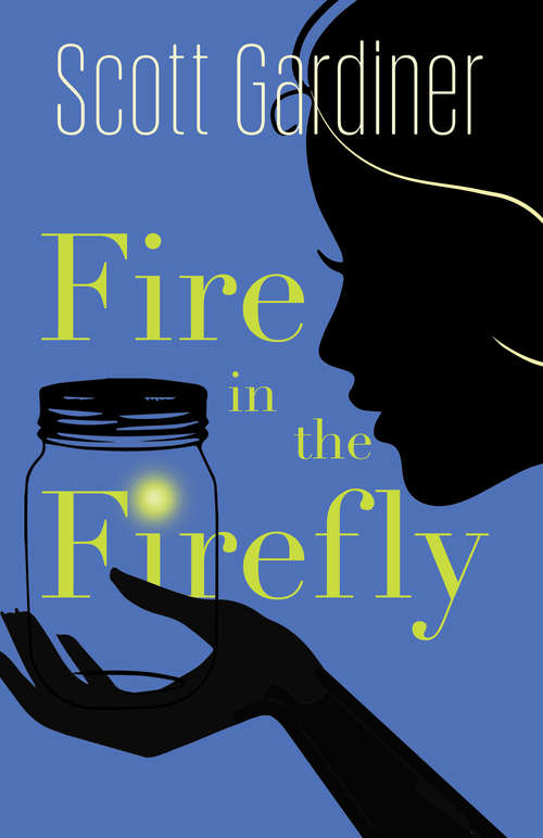 Book cover of Fire in the Firefly