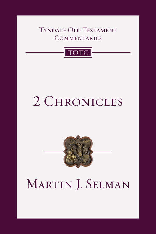 Book cover of 2 Chronicles: An Introduction And Commentary (Tyndale Old Testament Commentaries: Volume 11)