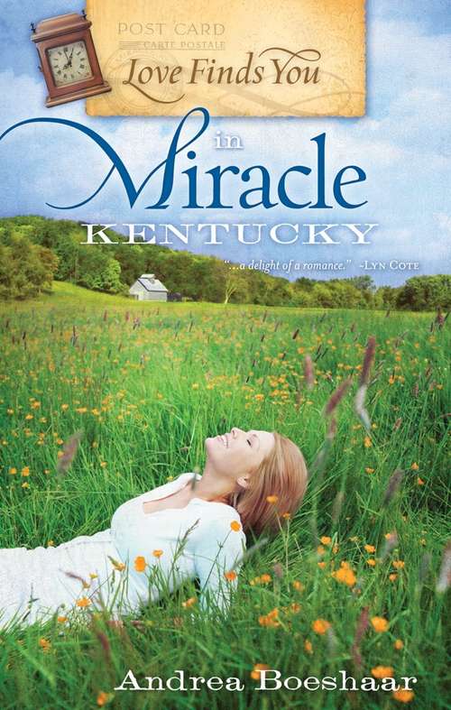 Book cover of Love Finds You in Miracle, Kentucky (Love Finds You #1)