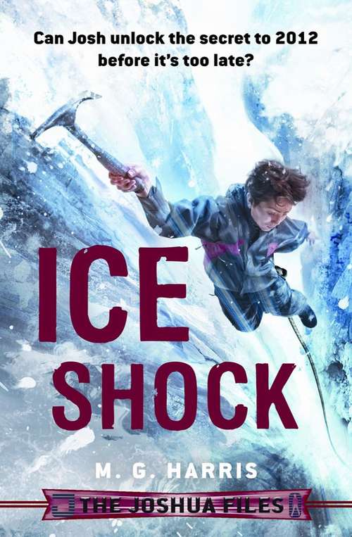 Book cover of The Joshua Files: Ice Shock