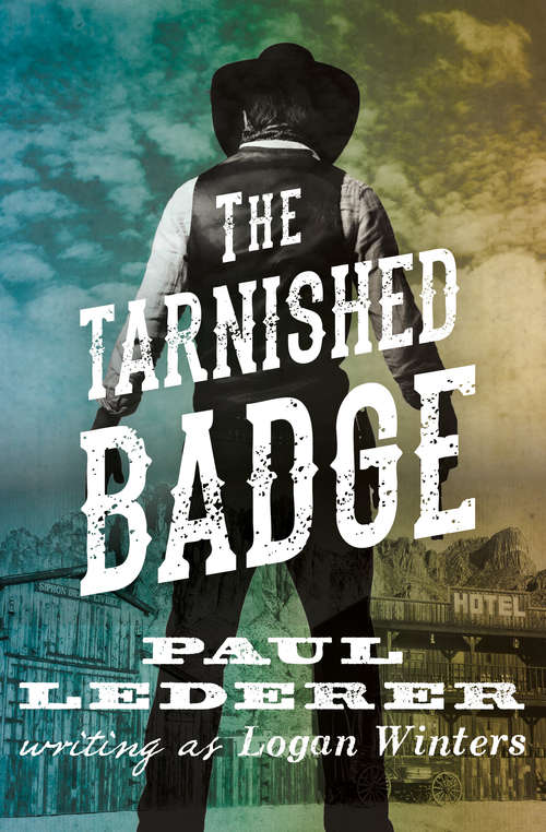 Book cover of The Tarnished Badge