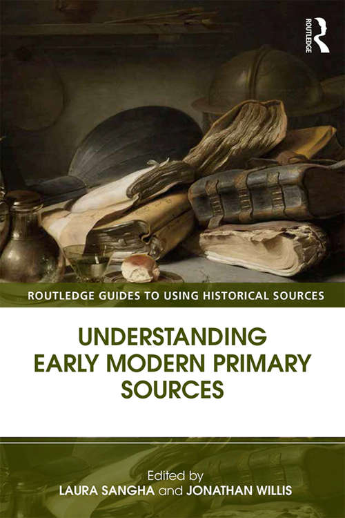Book cover of Understanding Early Modern Primary Sources