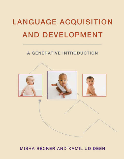Book cover of Language Acquisition and Development: A Generative Introduction