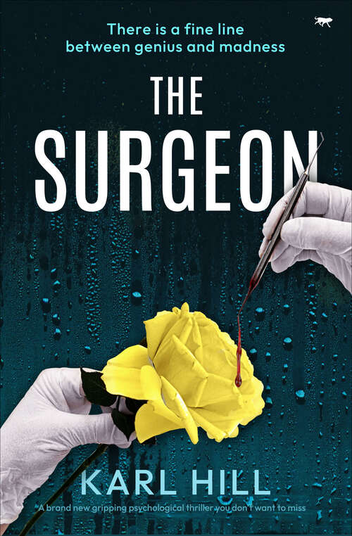Book cover of The Surgeon: A brand new gripping psychological thriller you don't want to miss