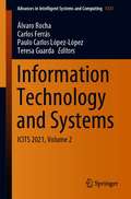 Information Technology and Systems: ICITS 2021, Volume 2 (Advances in Intelligent Systems and Computing #1331)