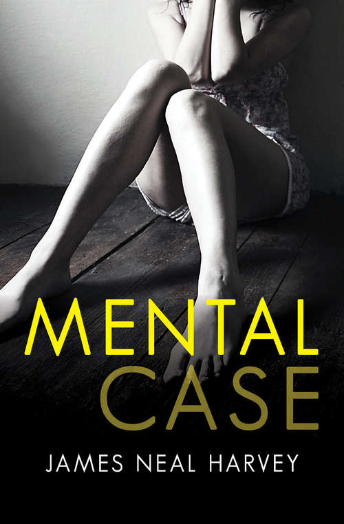 Book cover of Mental Case