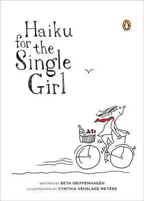 Book cover of Haiku for the Single Girl