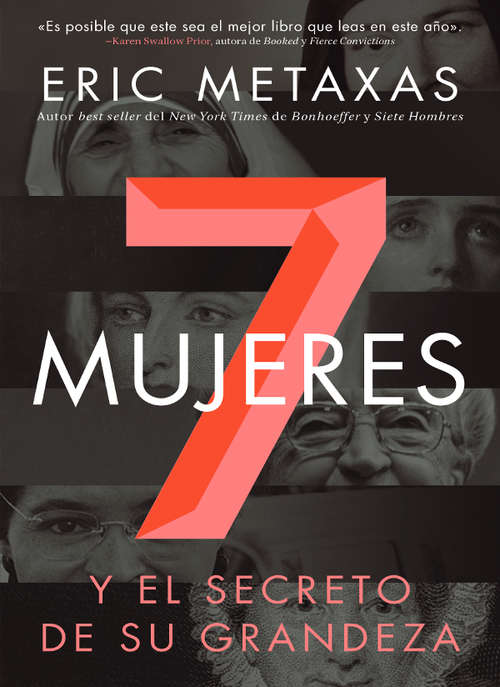 Book cover of Siete mujeres: Y el secreto de su grandeza