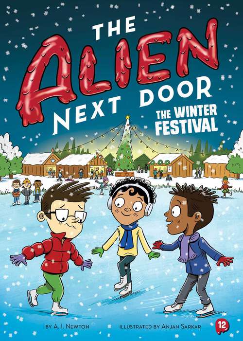 Book cover of Alien Next Door 12: The Winter Festival (The Alien Next Door)