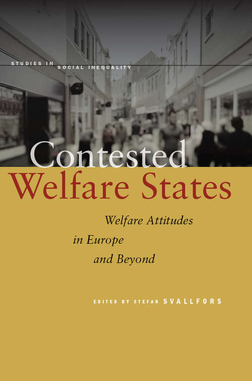 Book cover of Contested Welfare States: Welfare Attitudes in Europe and Beyond