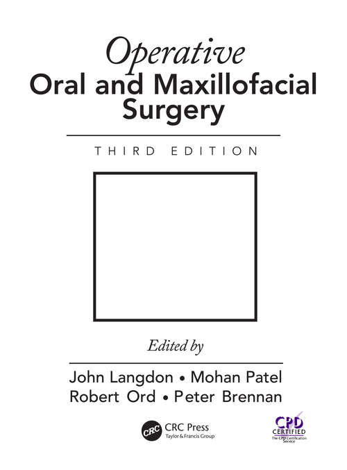 Operative Oral and Maxillofacial Surgery (Rob & Smith's Operative Surgery Series)