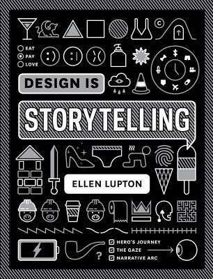 Book cover of Design is Storytelling