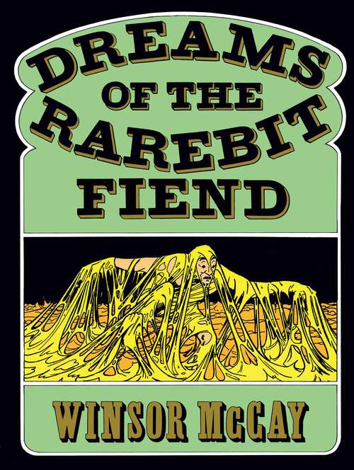 Book cover of Dreams of the Rarebit Fiend