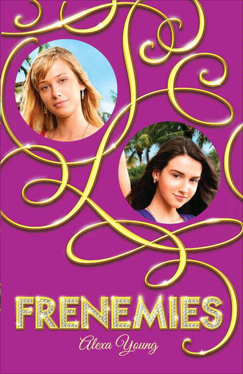 Book cover of Frenemies (Frenemies Ser. #1)