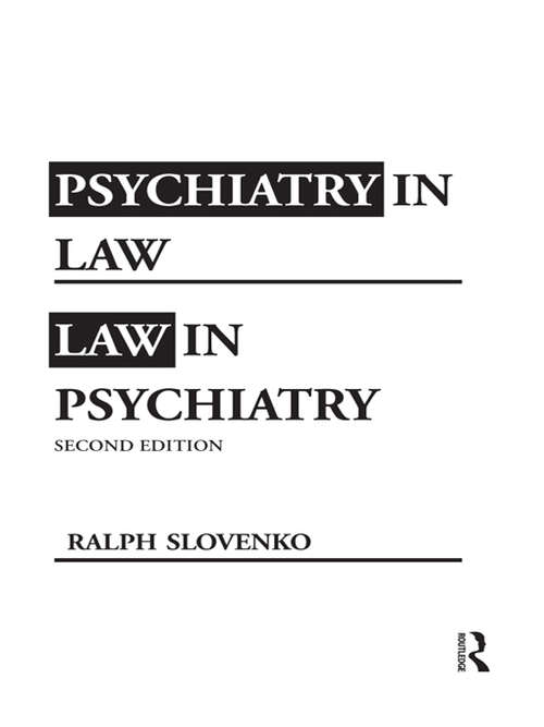 Book cover of Psychiatry in Law / Law in Psychiatry, Second Edition (2)