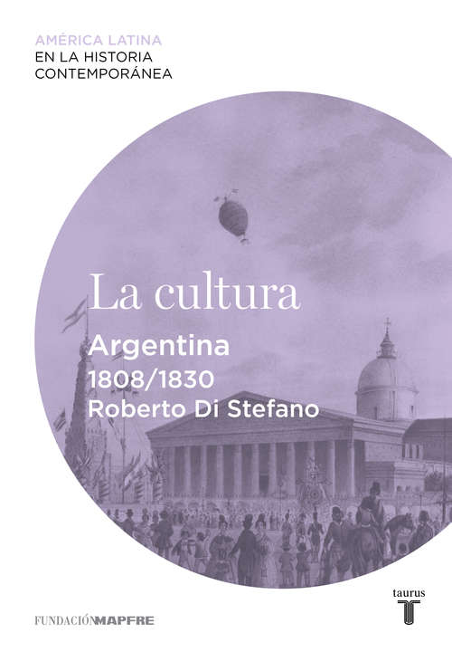 Book cover of La cultura. Argentina (1808-1830)