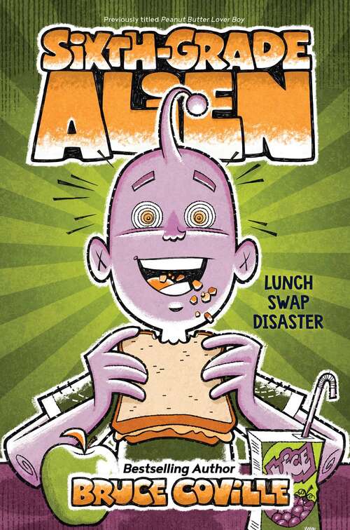 Book cover of Lunch Swap Disaster (Sixth-Grade Alien #4)