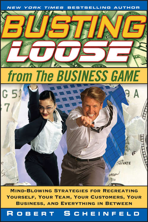 Book cover of Busting Loose From the Business Game