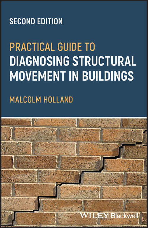 Book cover of Practical Guide to Diagnosing Structural Movement in Buildings (2)