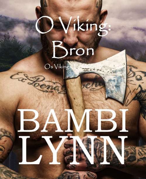 Book cover of O Viking: Bron  Os Vikings, Episódio III