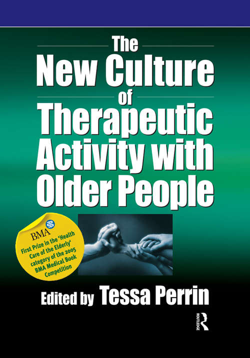 Book cover of The New Culture of Therapeutic Activity with Older People (Speechmark Editions)