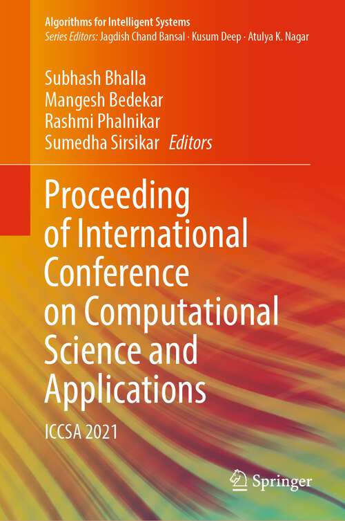 Book cover of Proceeding of International Conference on Computational Science and Applications: ICCSA 2021 (1st ed. 2022) (Algorithms for Intelligent Systems)