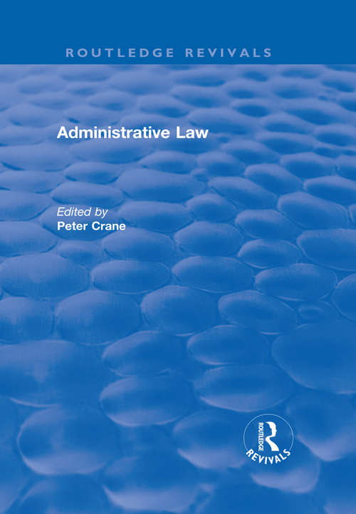 Administrative Law (Routledge Revivals)