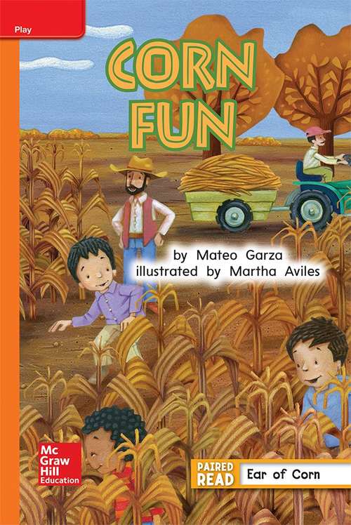 Book cover of Corn Fun [Approaching Level, Grade 1]
