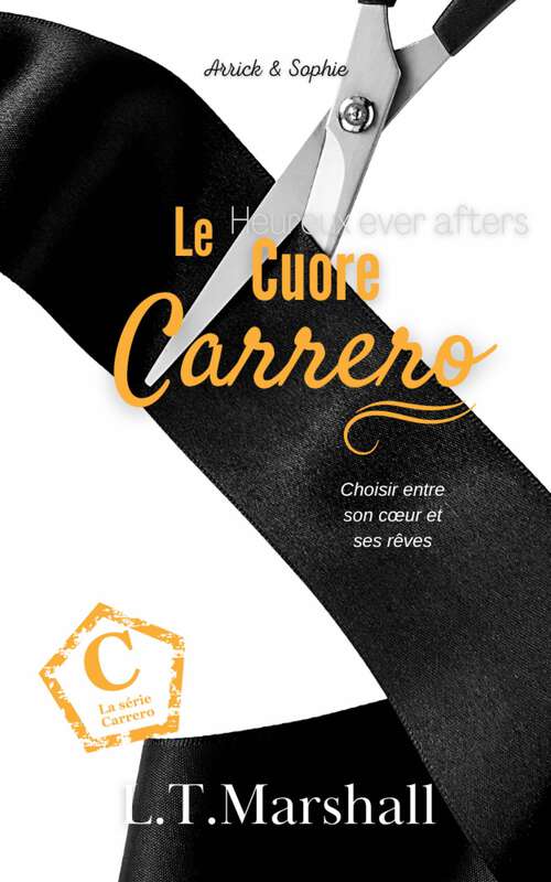 Book cover of Le cœur Carrero: Heureux ever afters (La série Carrero #5)