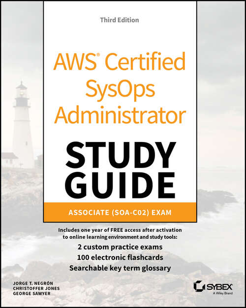 Book cover of AWS Certified SysOps Administrator Study Guide: Associate SOA-C02 Exam (3) (Sybex Study Guide)