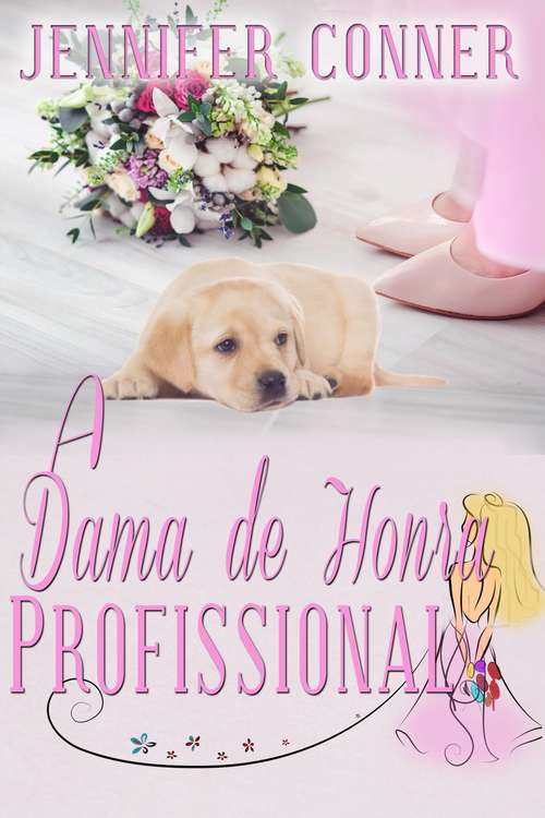 Book cover of A Dama de Honra Profissional