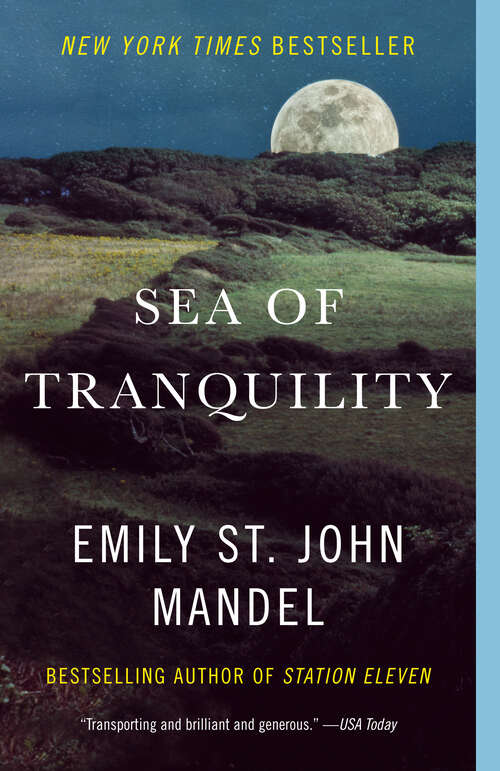 Book cover of Sea of Tranquility: A novel