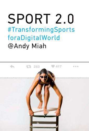 Book cover of Sport 2.0: Transforming Sports for a Digital World