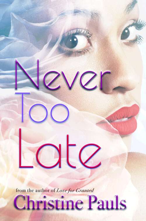 Never Too Late