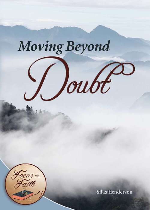 Moving Beyond Doubt