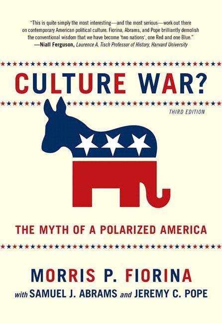 Culture War? The Myth of a Polarized America (Third Edition)