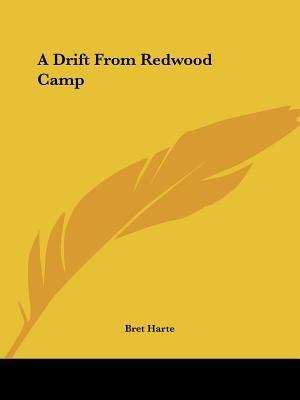 Book cover of A Drift from Redwood Camp