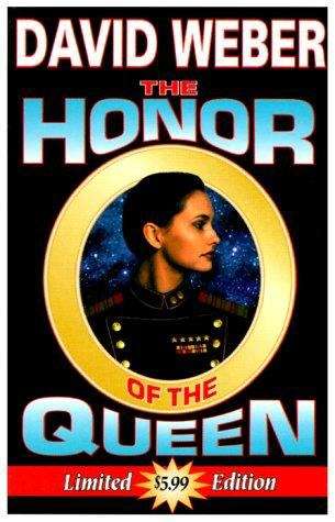 The Honor of the Queen (Honor Harrington Series, Book #2)