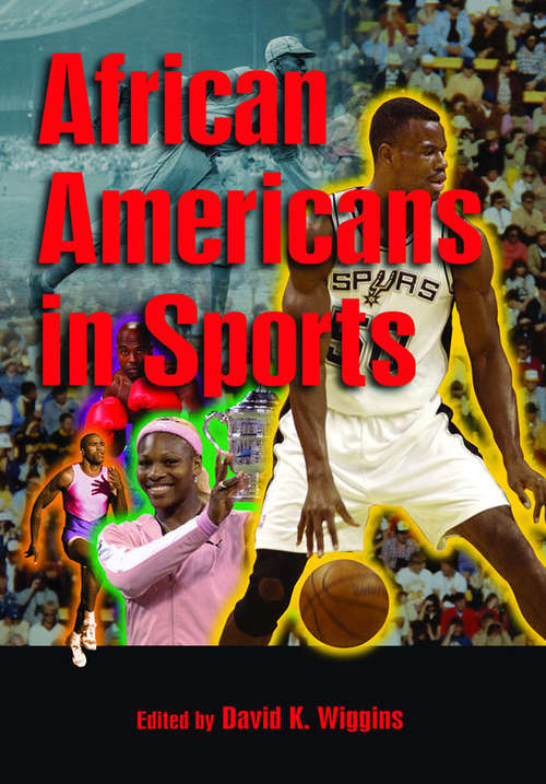African Americans in Sports: African Americans In Sports