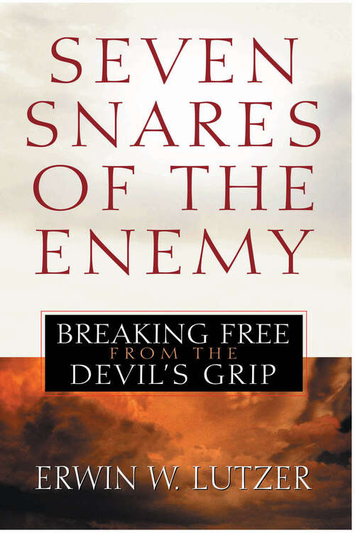 Book cover of Seven Snares of the Enemy: Breaking Free From the Devil's Grip (New Edition)