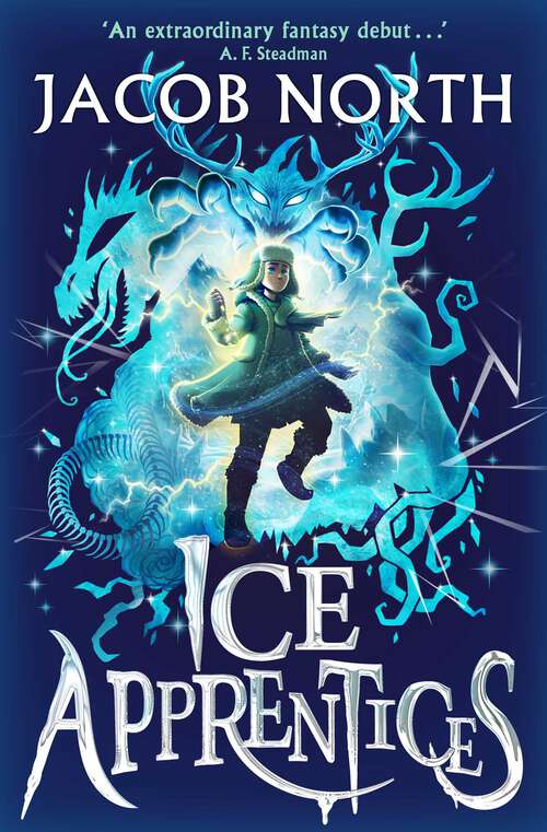 Book cover of Ice Apprentices: A BREATHTAKING new children's fantasy series