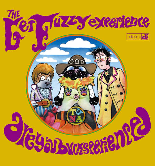 Book cover of The Get Fuzzy Experience: Are You Bucksperienced